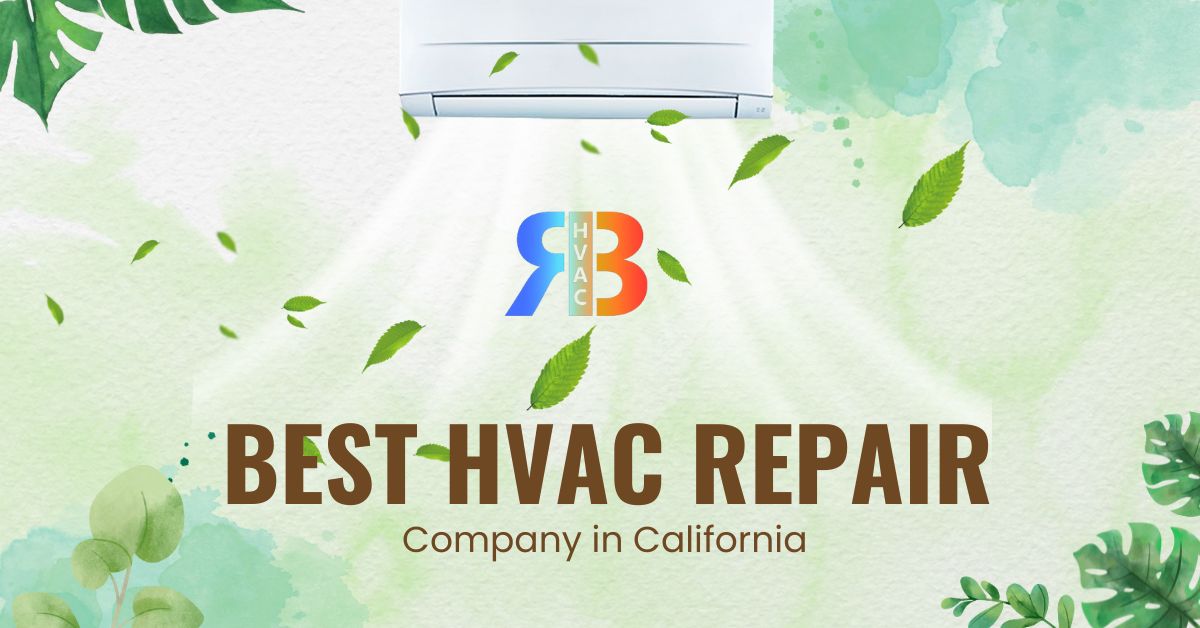 Best HVAC Repair Company in California
